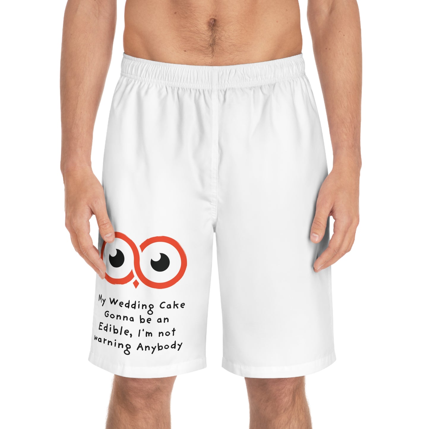 canabis Joke my wedding cake gonna be an edible Im not warning anybody Men's Board Shorts (AOP)