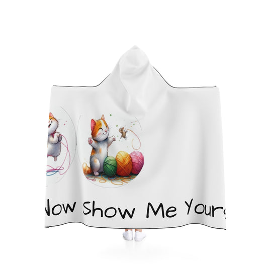 funny joke kitty now show me yours Hooded Blanket