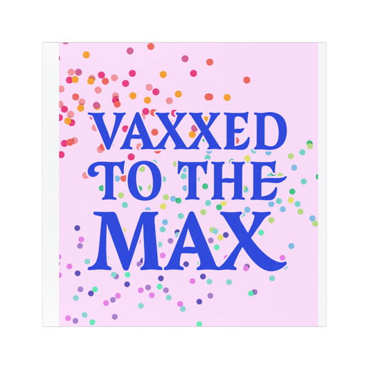 vaxxed to the max wax funny magenet for cars to the max vax wax Car Magnets