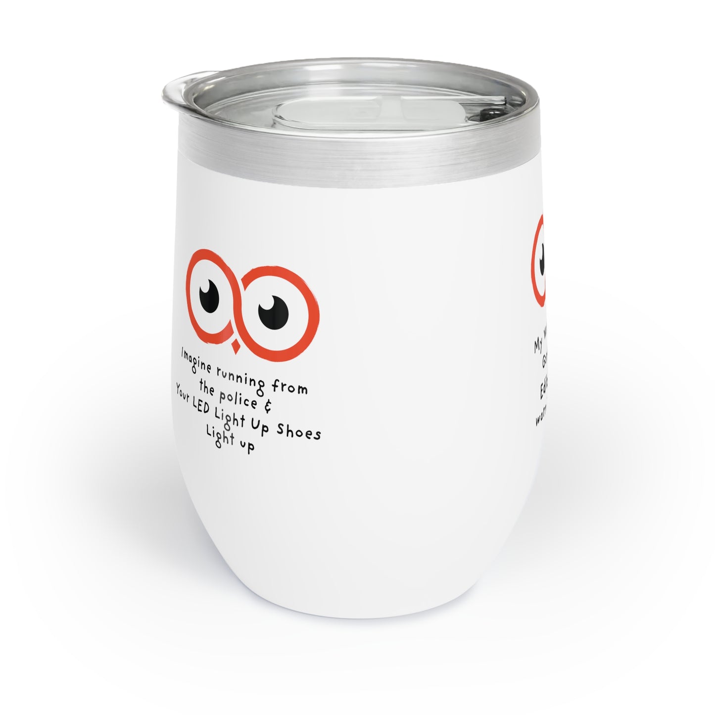 Funny quack Tumbler canabis joke funny Tumbler joke Chill Wine Tumbler