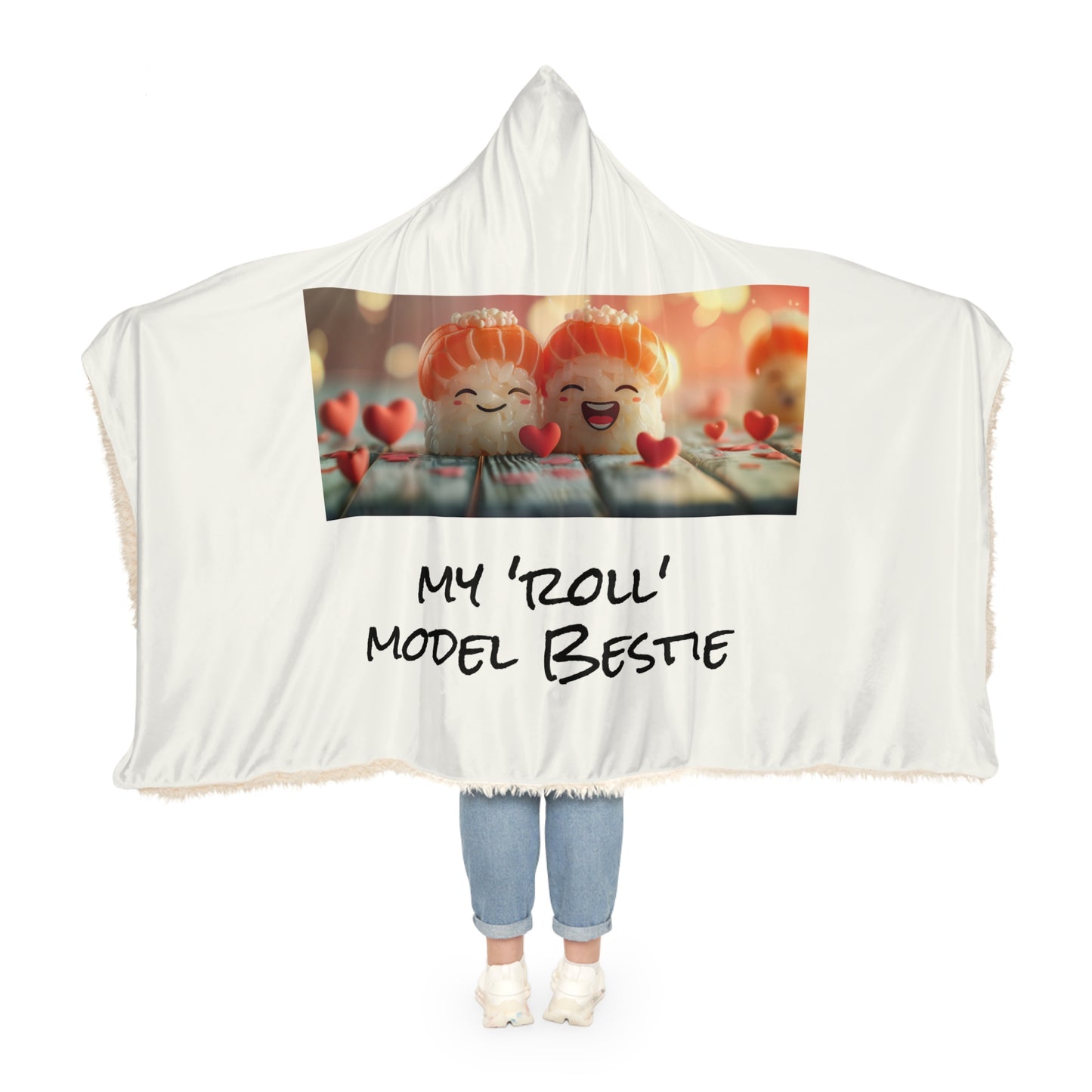 My role model bestie sushi roll funny I love you Snuggle Blanket