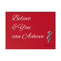 Red Lavender Believe and You can achieve Pebble Woman Curvy Feminine Quotes Inspiration Quotes Matte Canvas, Stretched, 0.75"
