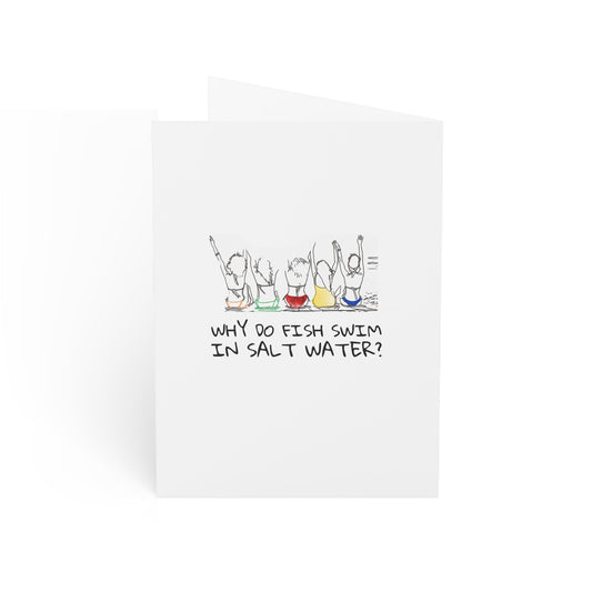 birthday wish funny sarcastic why fish swim in salt water? salty and flirty men women  Greeting Cards (1, 10, 30, and 50pcs)