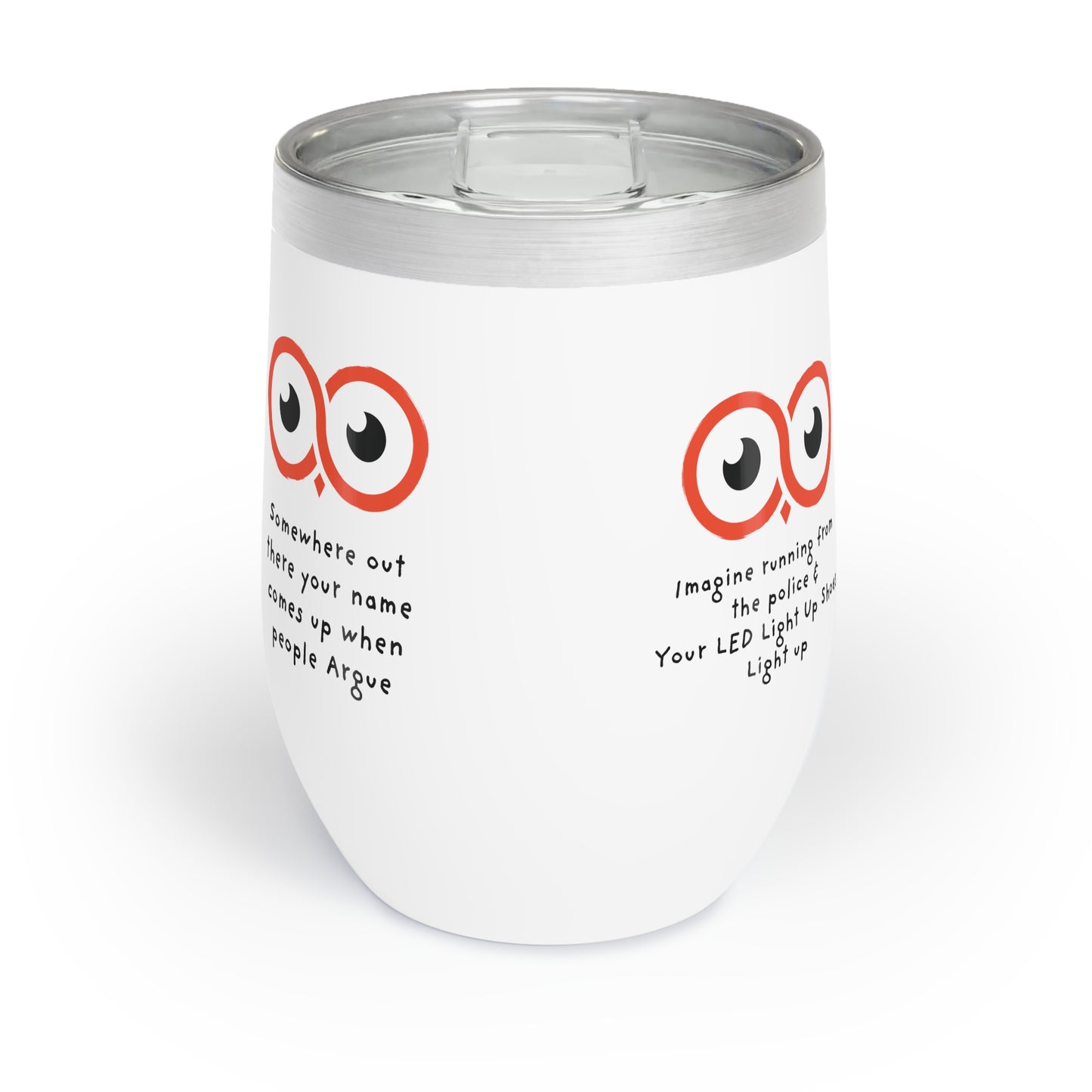 Funny quack Tumbler canabis joke funny Tumbler joke Chill Wine Tumbler