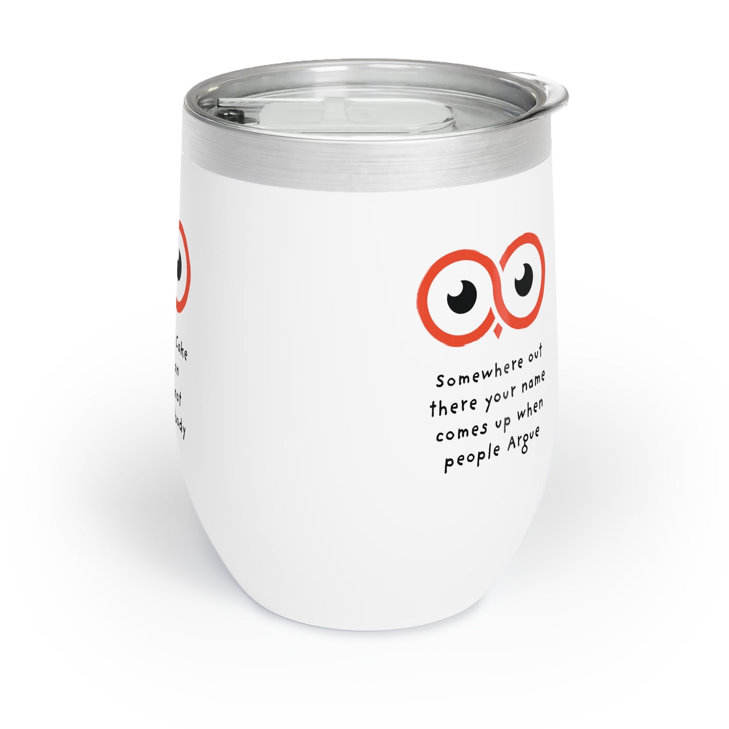 Funny quack Tumbler canabis joke funny Tumbler joke Chill Wine Tumbler