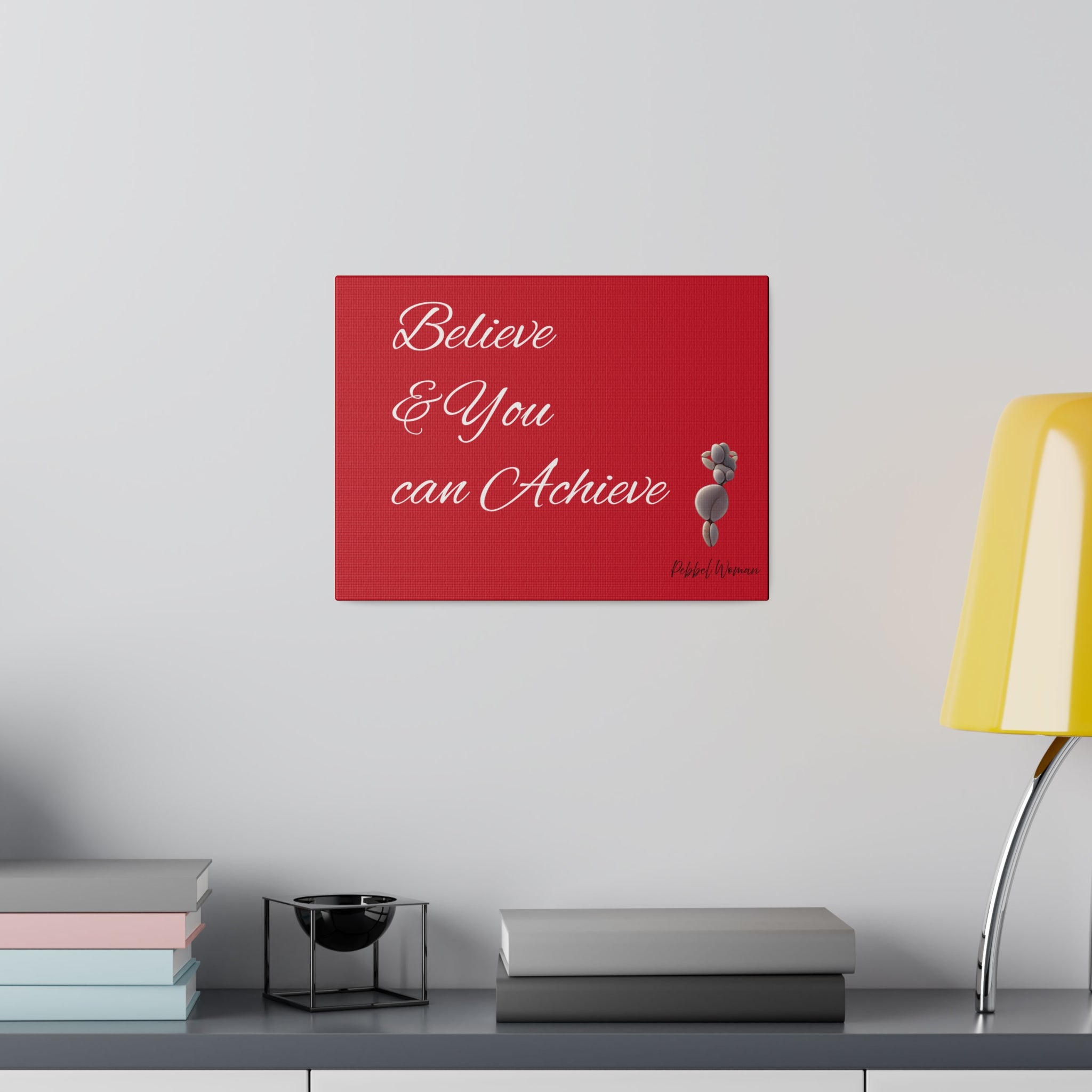 Red Lavender Believe and You can achieve Pebble Woman Curvy Feminine Quotes Inspiration Quotes Matte Canvas, Stretched, 0.75"