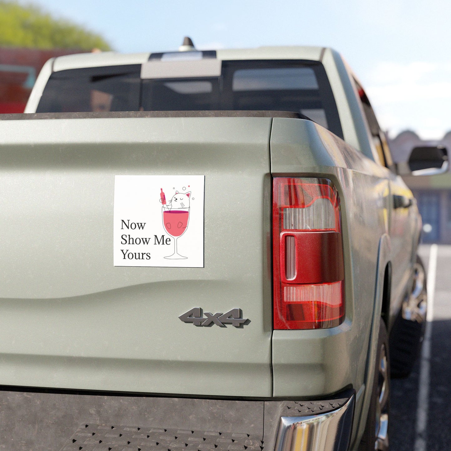 Now Show Me Yours Funny kitty joke sarcastic silly Car Magnets
