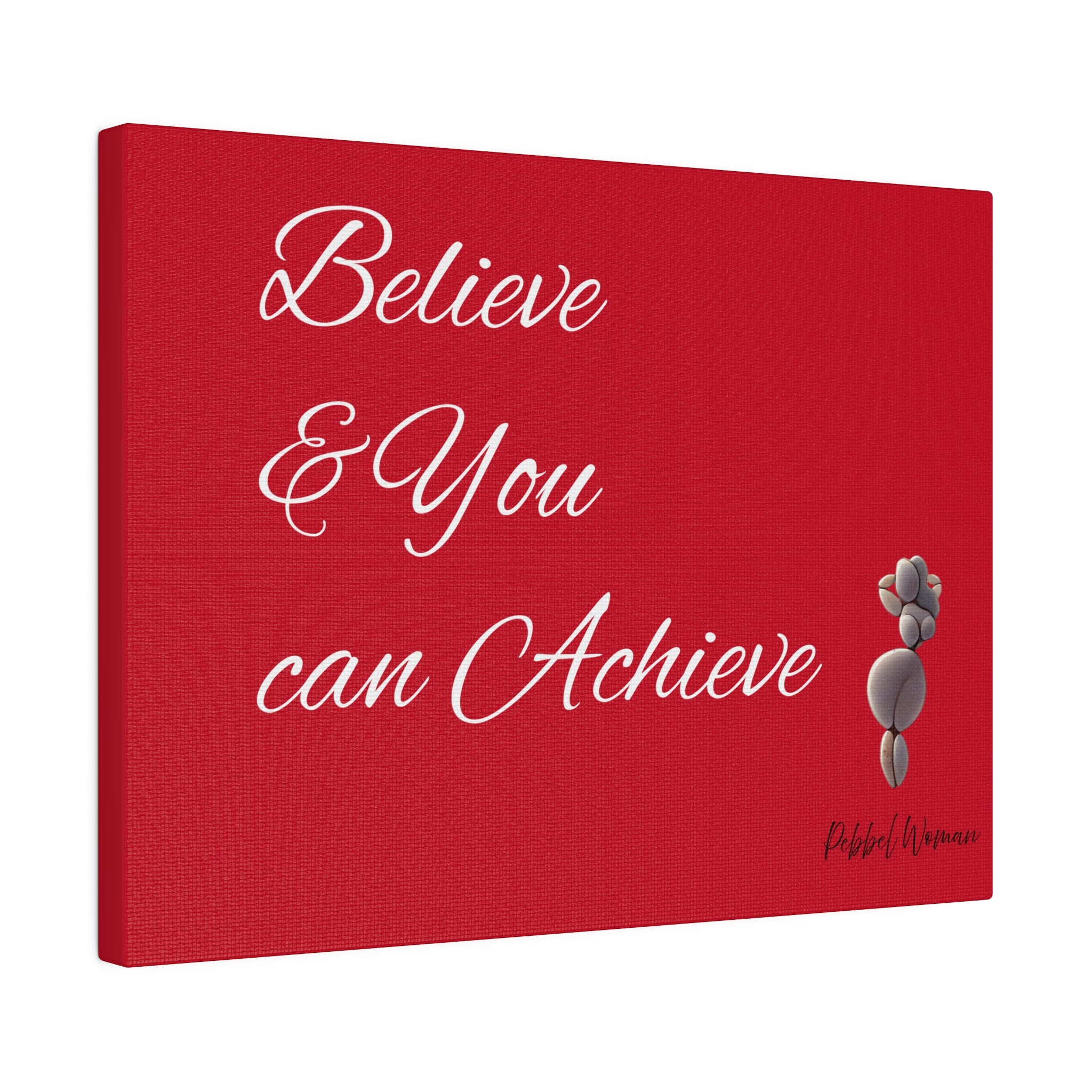 Red Lavender Believe and You can achieve Pebble Woman Curvy Feminine Quotes Inspiration Quotes Matte Canvas, Stretched, 0.75"