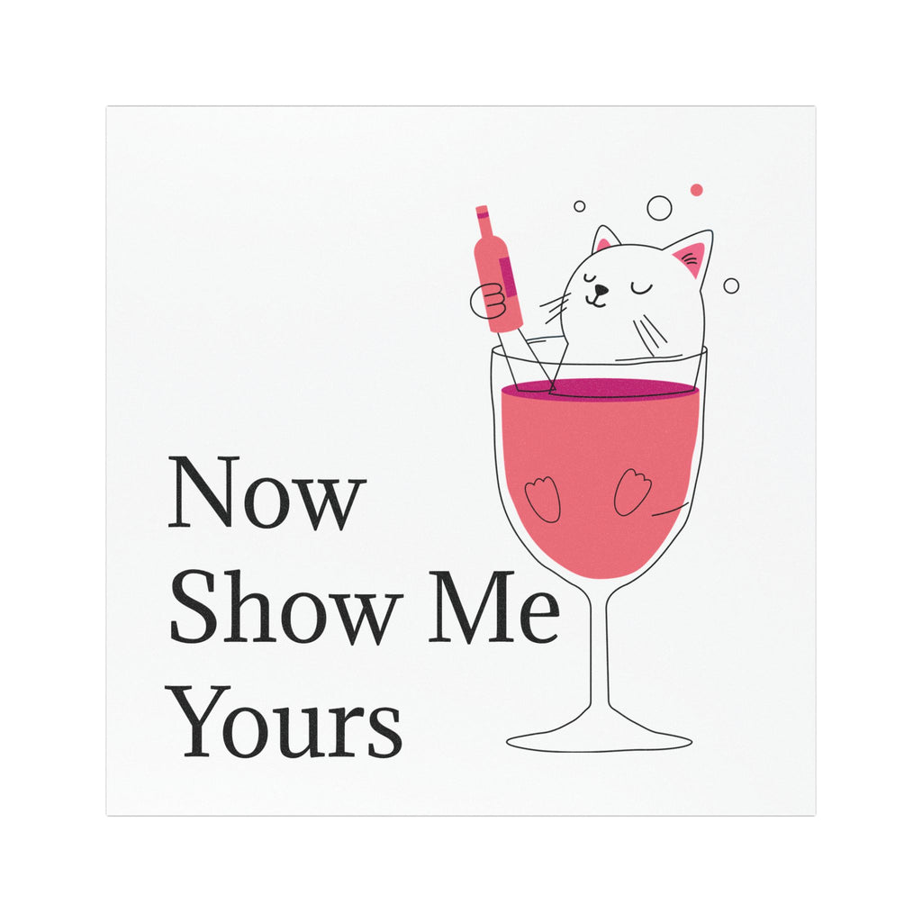 Now Show Me Yours Funny kitty joke sarcastic silly Car Magnets