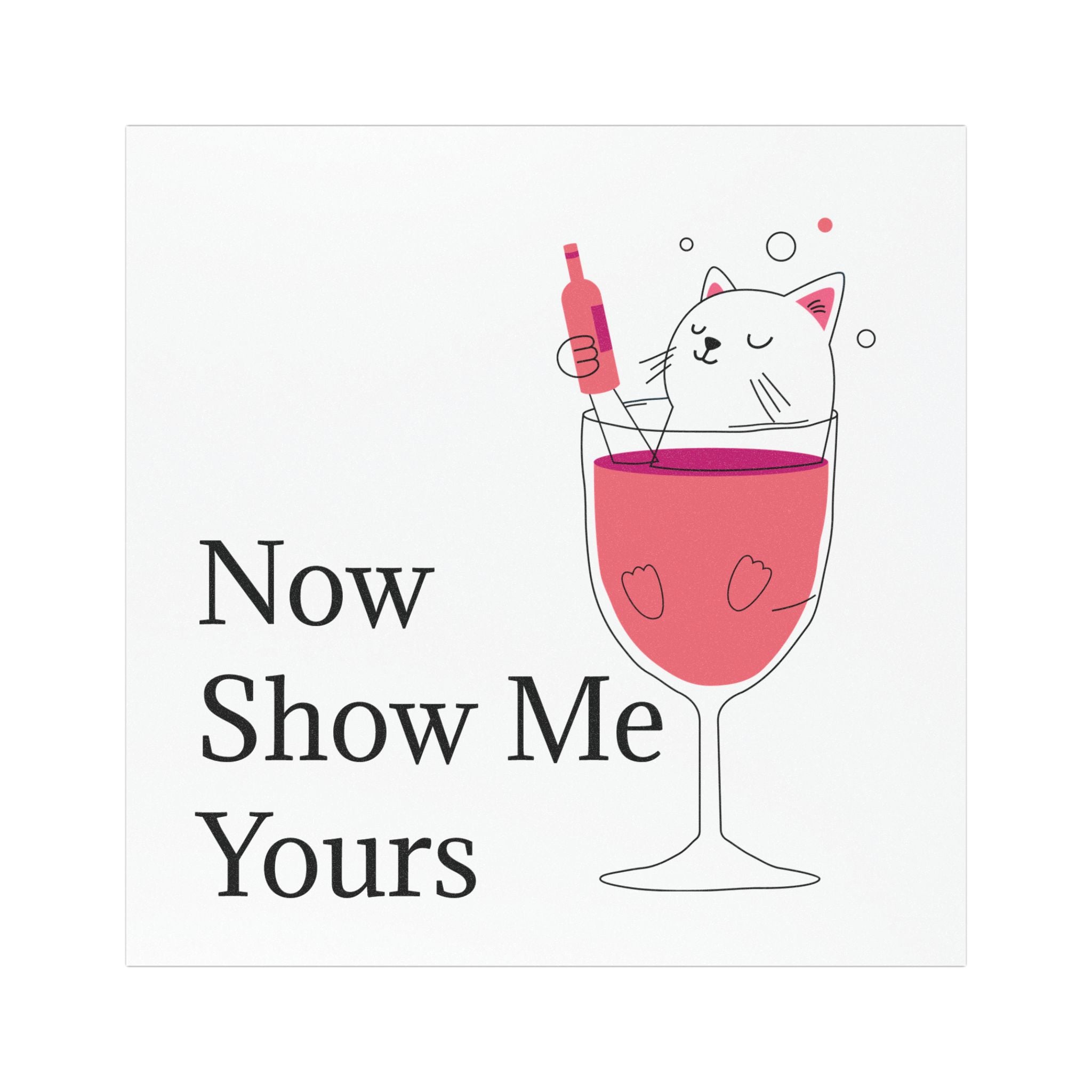 Now Show Me Yours Funny kitty joke sarcastic silly Car Magnets