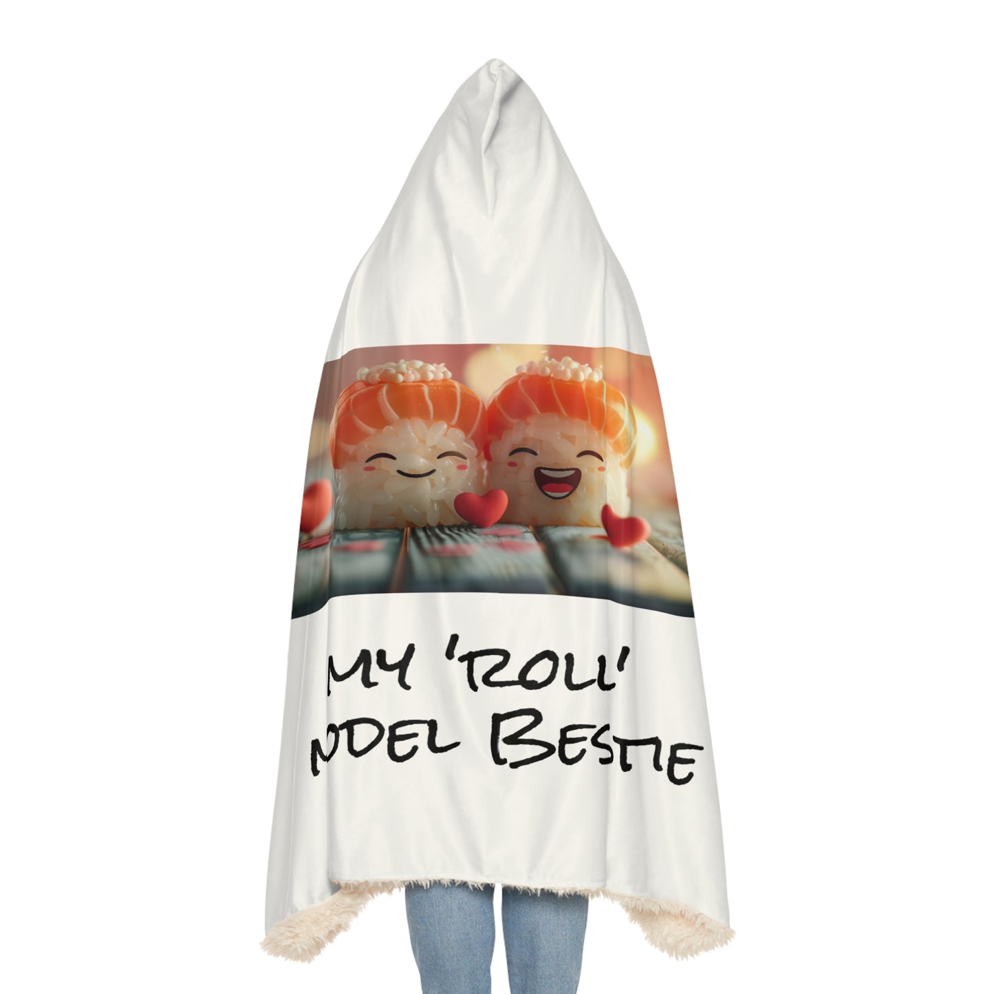 My role model bestie sushi roll funny I love you Snuggle Blanket